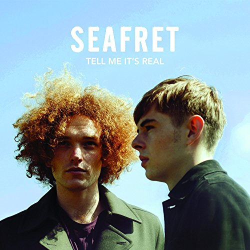 CD cover for Seafret’s “Tell Me It’s Real” featuring two young men.