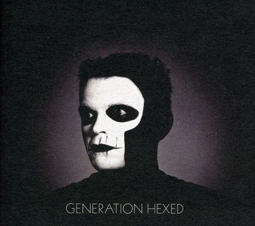 "Man with white skull face paint and dark hair, dark background, 'GENERATION HEXED' text."