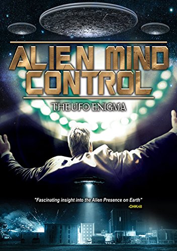 DVD cover with man facing UFOs, gold title "Alien Mind Control: The UFO Enigma".