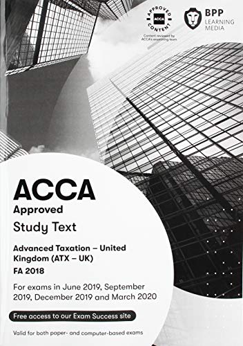 ACCA Advanced Taxation FA2018: Study Text