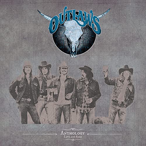 Album cover for The Outlaws’ “Anthology - Live & Rare” featuring band members.