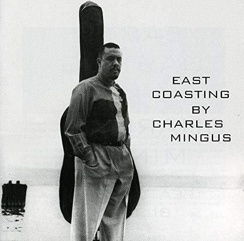 Black and white portrait of Charles Mingus with a bass and album title.