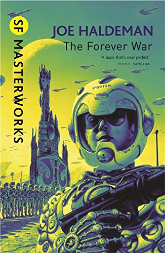 The Forever War: Forever War Book 1 (S.F. MASTERWORKS)