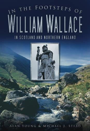 Book cover featuring a Scottish landscape, a statue of William Wallace, and title text.