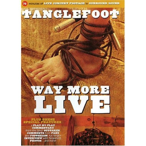 "Tanglefoot Way More Live DVD cover featuring a foot wrapped in microphone cables."