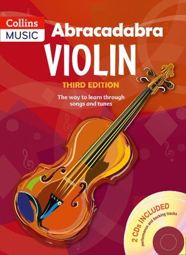 Abracadabra Violin: The Way To Learn Through Songs And Tunes, 3rd Edition