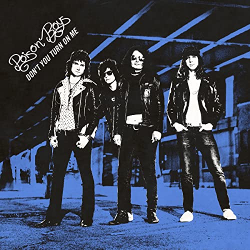 Album cover for Poison Boys’ “Don’t You Turn On Me” featuring a band photo.