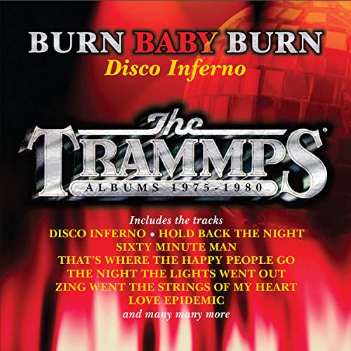 CD cover for The Trammps’ “Burn Baby Burn - Disco Inferno” album.