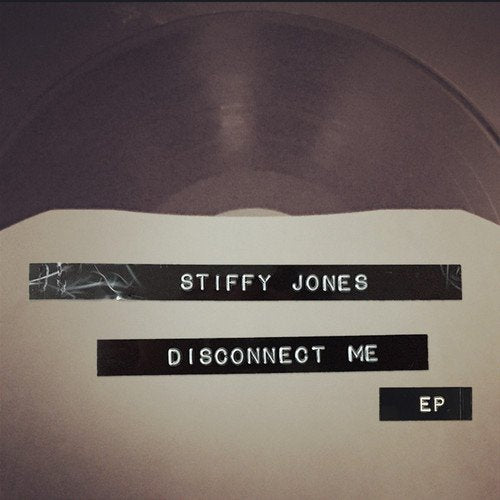 Black vinyl record with white and black text: "Stiffy Jones - Disconnect Me EP".