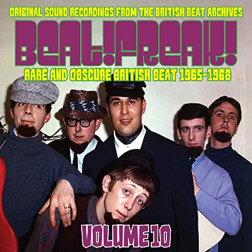 CD cover for “Beat!freak! Volume 10” featuring a group of 1960s British men.
