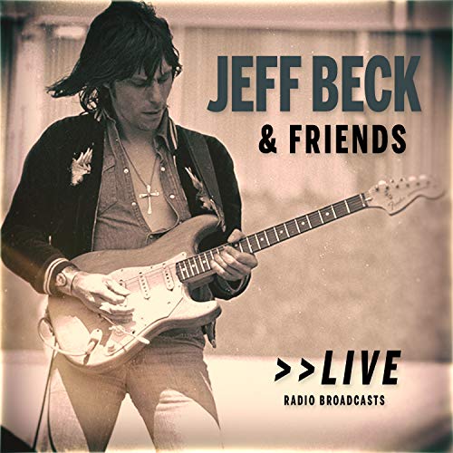 Jeff Beck playing a guitar, album cover for "Jeff Beck & Friends Live".