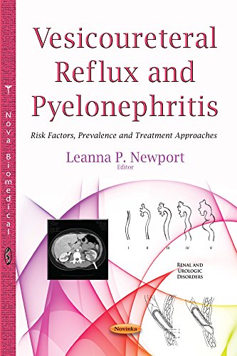 Vesicoureteral Reflux & Pyelonephritis (Renal and Urologic Disorders)
