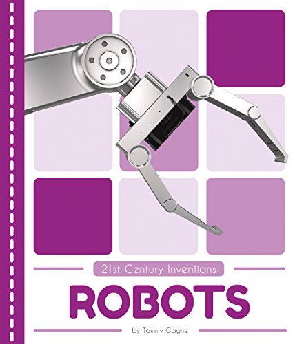 Robots (21st Century Inventions)
