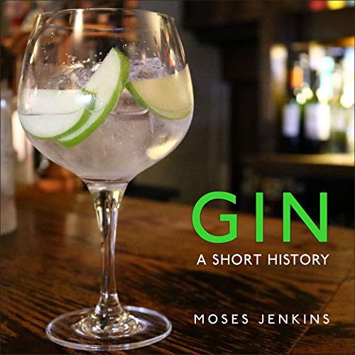 Gin: A Short History