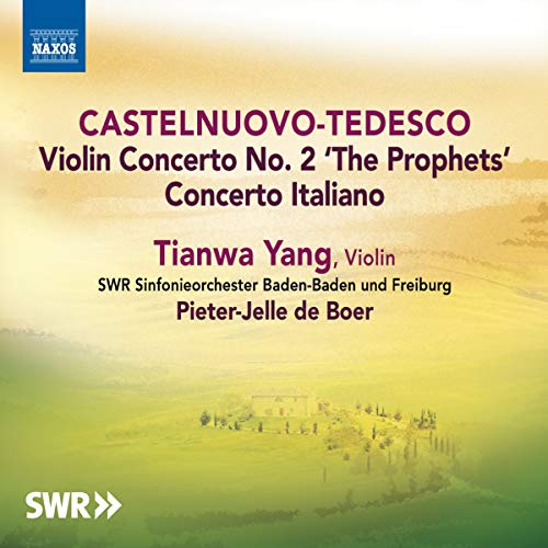 CD cover for Castelnuovo-Tedesco’s Violin Concerto No. 2 featuring Tianwa Yang.