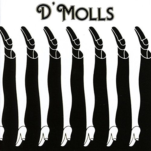"Album cover with stylized black and white legs and 'D'MOLLS' text."