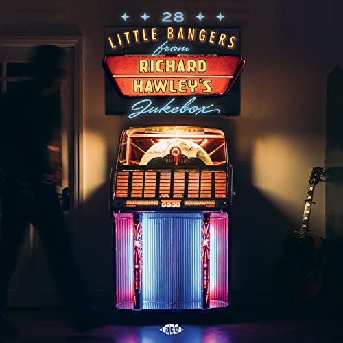 A glowing jukebox sits beneath a neon sign reading 28 Little Bangers Richard Hawleys Jukebox.