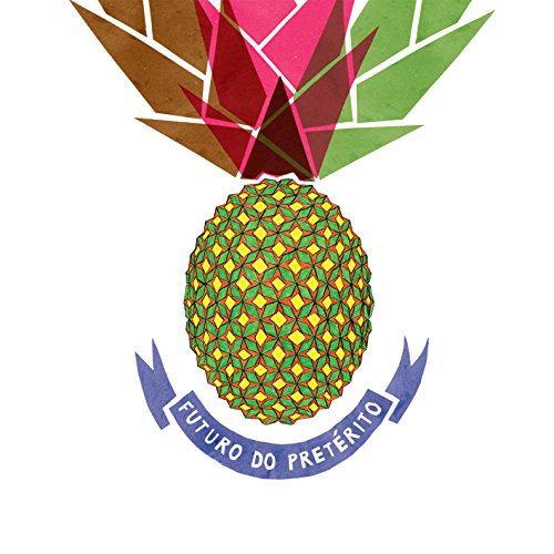 The image depicts a stylized pineapple with a banner below it. The alt text is: "Colorful pineapple illustration with 'Futuro Do Preterito' banner below."