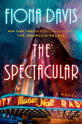 Spectacular, The: A Novel