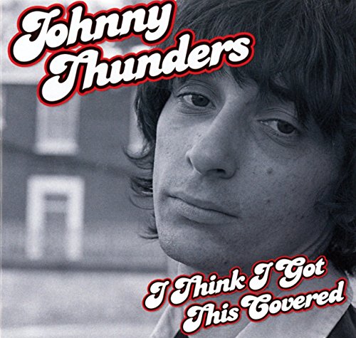 Black and white album cover featuring Johnny Thunders' portrait with stylized text overlay.