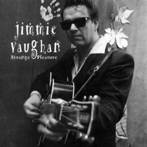 "Black and white album cover with Jimmie Vaughan playing guitar, wearing sunglasses."