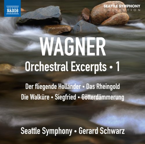 CD cover for Wagner orchestral excerpts performed by Seattle Symphony.
