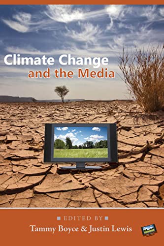 Climate Change and the Media (5) (Global Crises and the Media)