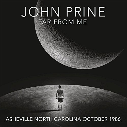 CD cover: John Prine’s “Far From Me” with a moonlit landscape.
