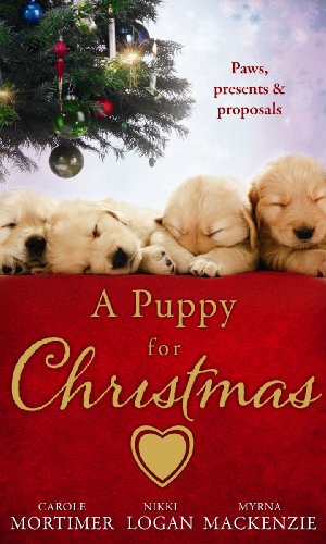 CAROLE MORTIMER - A PUPPY FOR CHRISTMAS