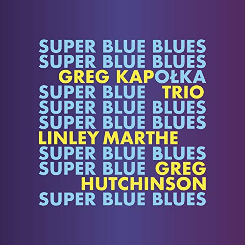 "Album cover with 'Super Blue Blues' in blue and artist names in yellow on purple background."