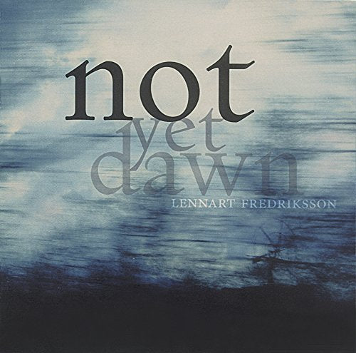 CD cover with "not yet dawn" text on a cloudy, dark blue background.