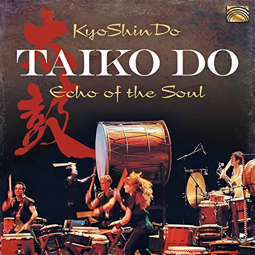 CD cover for “Kyoshindo - Taiko Do” featuring a large drum and performers.