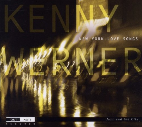 Compact disc titled "Kenny Werner: New York (Love Songs)" in a case with cover art.