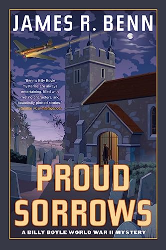 Proud Sorrows: 18 (A Billy Boyle WWII Mystery)