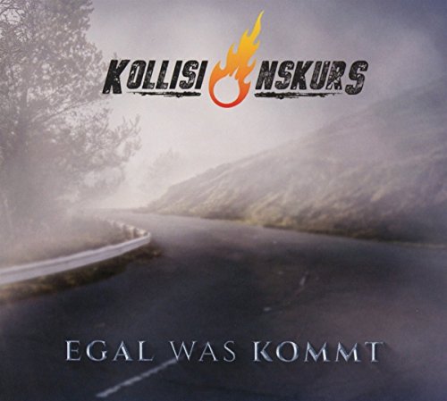 "Kollisionskurs" album cover featuring a foggy road with text and a flame logo.