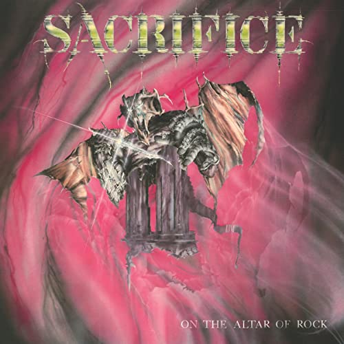 Album cover for Sacrifice’s “On The Altar Of Rock” featuring dark fantasy art.