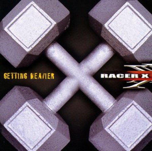 "Album cover with crossed dumbbells and 'Racer X' and 'Getting Heavier' text."