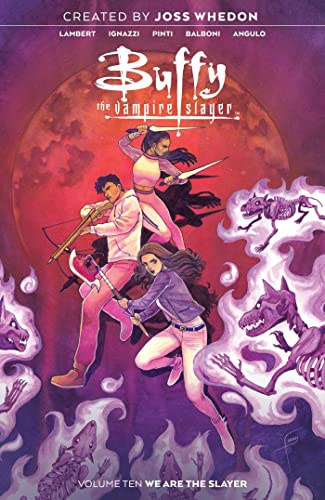 Buffy the Vampire Slayer V10 (Buffy the Vampire Slayer, 10): We Are the Slayer