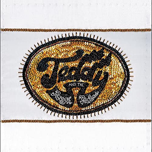 Album cover for "Teddy And The Rough Riders" with gold and black design.