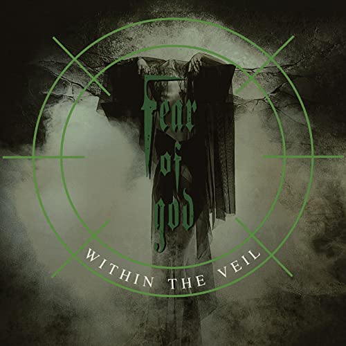 CD cover for "Fear Of God - Within The Veil" with green crosshairs.