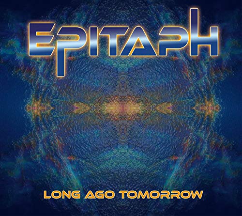 "Epitaph album cover with 'Long Ago Tomorrow' text on a blue abstract background."
