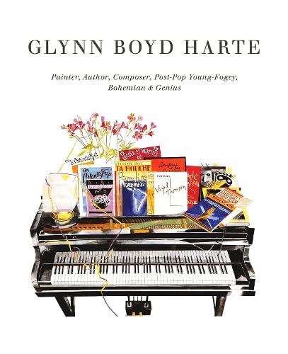 Glynn Boyd Harte: Painter, Author, Composer, Post-Pop Young-Fogey, Bohemian & Genius