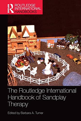 The Routledge International Handbook of Sandplay Therapy (Routledge International Handbooks)