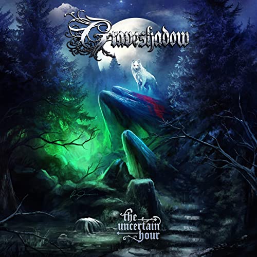 Album cover for Graveshadow's "The Uncertain Hour" featuring a wolf and forest.
