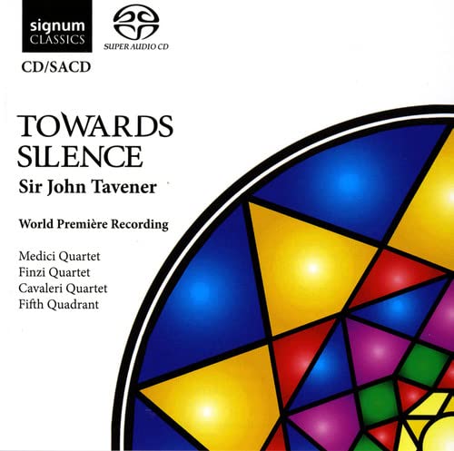 CD cover for "Towards Silence" by Sir John Tavener, featuring abstract stained glass.