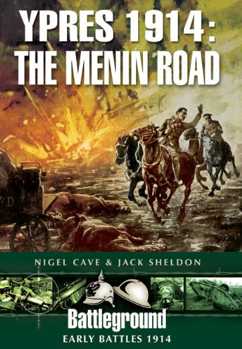 Ypres 1914 - The Menin Road (Battleground Early Battles 1914)