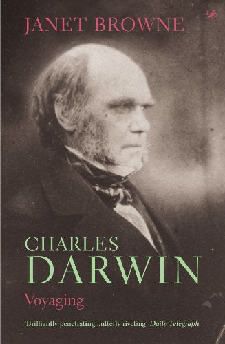Charles Darwin. Voyaging (Volume 1)