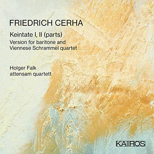 CD cover for Friedrich Cerhaās āKeintate I, IIā with abstract paint strokes.