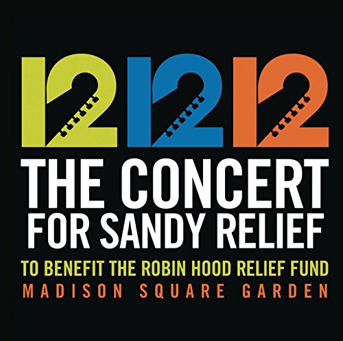 CD cover for "12-12-12 The Concert for Sandy Relief" benefit show.