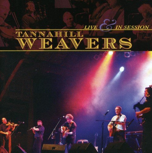 "CD cover featuring Tannahill Weavers band performing on stage under bright lights."
